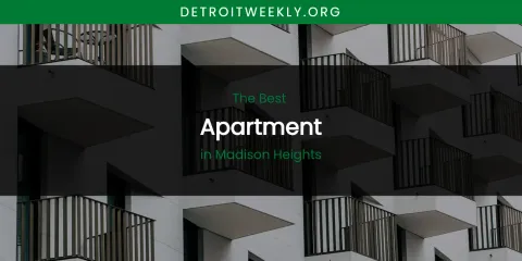 Madison Heights' Best Apartment