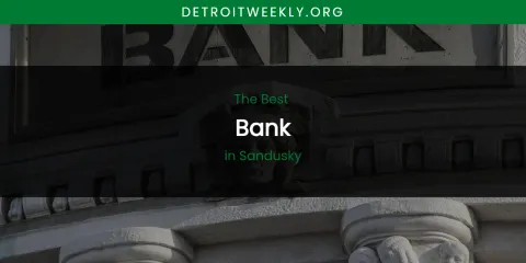 Sandusky's Best Bank