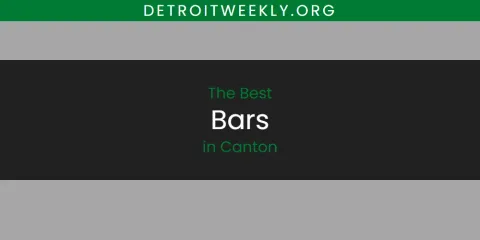 Best Bars in Canton: Ultimate Guide