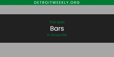 Best Bars in Roseville: Ultimate Guide