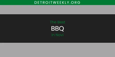 Best BBQ in Novi: Ultimate Guide