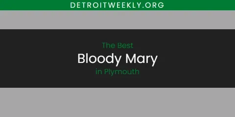 Plymouth's Best Bloody Mary