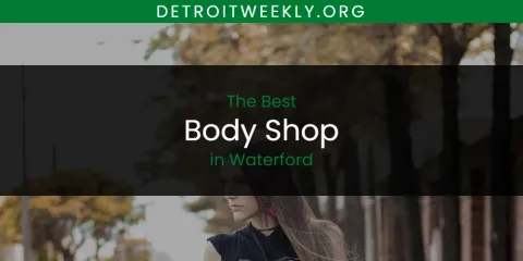 Waterford's Best Body Shop
