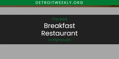 Plymouth's Best Breakfast Restaurant