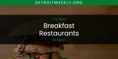 Novi's Best Breakfast Restaurants