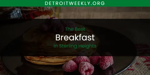 Sterling Heights' Best Breakfast