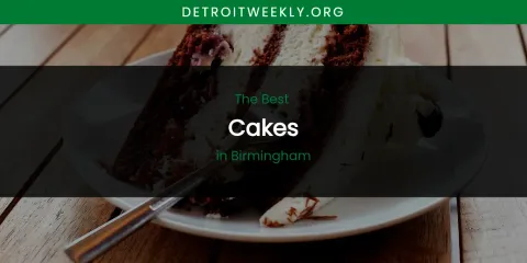 The Absolute Best Cakes in Birmingham