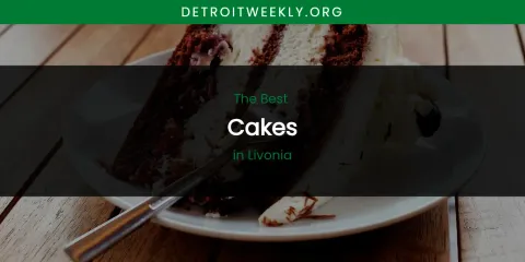 Livonia's Best Cakes