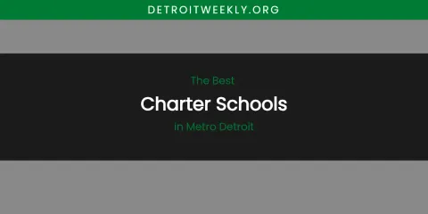 Metro Detroit's Best Charter Schools