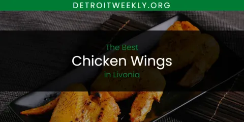 Livonia's Best Chicken Wings