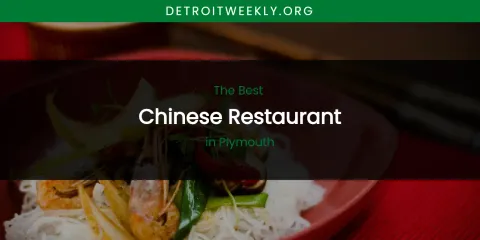 Plymouth's Best Chinese Restaurant