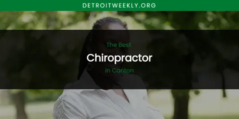 The Absolute Best Chiropractor in Canton