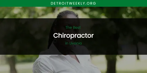 Livonia's Best Chiropractor