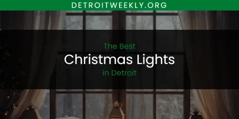 Detroit's Best Christmas Lights Spots