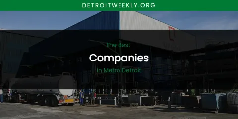 Metro Detroit's Best Companies