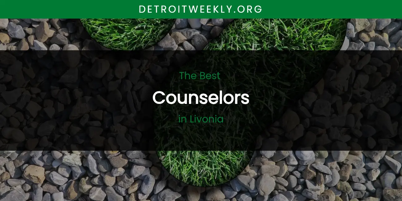 Livonia's Best Counselors featured