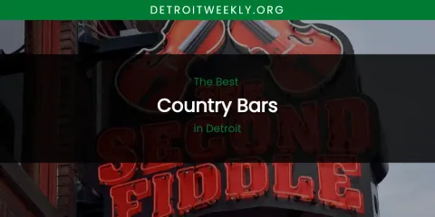 The Absolute Best Country Bars in Detroit