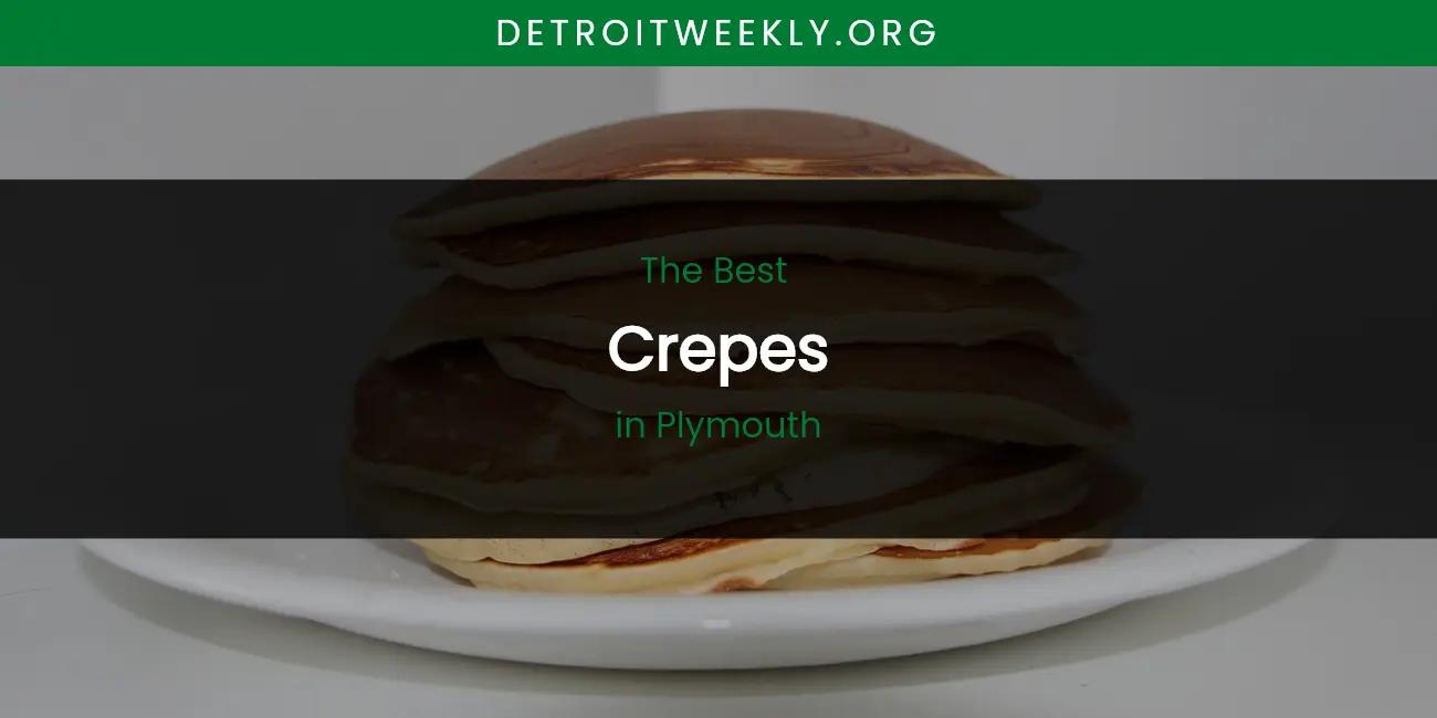 Plymouth's Best Crepes featured