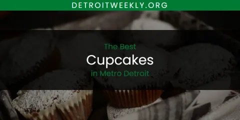 Guide to Best Cupcakes in Metro Detroit
