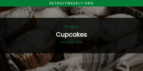 Royal Oak's Best Cupcakes