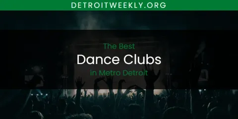 Best Dance Clubs in Metro Detroit: Complete Guide