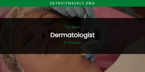 Warren's Best Dermatologist
