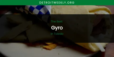 Toledo's Best Gyro
