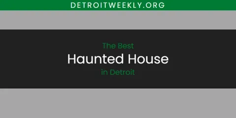 Best Haunted House in Detroit: Complete Guide