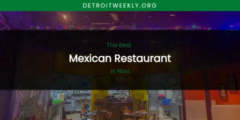 Novi's Best Mexican Restaurant