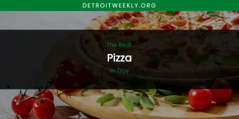 Troy's Best Pizza