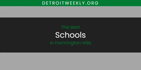 The Best Schools in Farmington Hills List