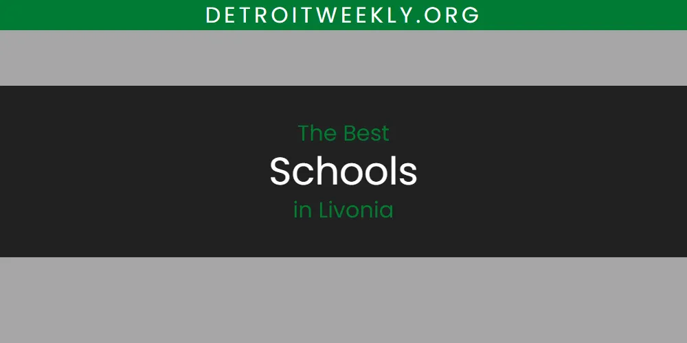 Livonia's Best Schools [Updated 2025]