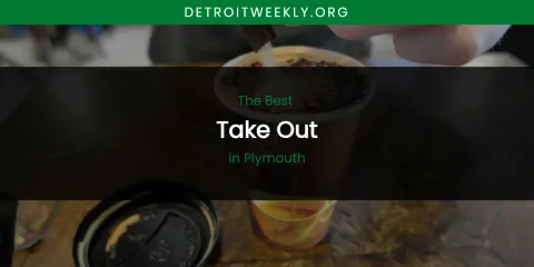 Plymouth's Best Take Out