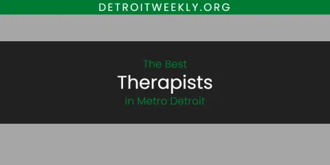 The Best Therapists in Metro Detroit