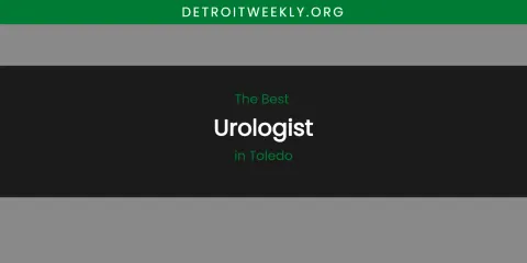 Toledo's Best Urologist